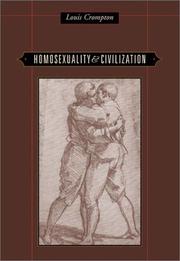Cover of: Homosexuality and Civilization by Louis Crompton