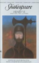 Cover of: Henry VI, parts one, two, and three by William Shakespeare