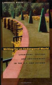Cover of: Writing for an Endangered World: Literature, Culture, and Environment in the U.S. and Beyond