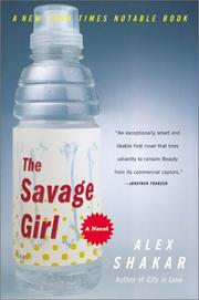 Cover of: The Savage Girl by Alex Shakar