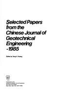 Cover of: Selected papers from the Chinese journal of geotechnical engineering, 1985