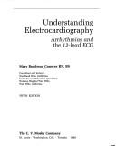 Cover of: Understanding electrocardiography by Mary Boudreau Conover, Mary Boudreau Conover