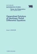 Cover of: Generalized solutions of nonlinear partial differential equations by Elemer E. Rosinger