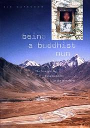 Cover of: Being a Buddhist Nun by Kim Gutschow