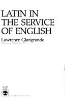 Cover of: Latin in the service of English