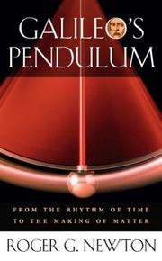 Cover of: Galileo's Pendulum: From the Rhythm of Time to the Making of Matter