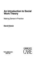 Cover of: An introduction to social work theory by Howe, David