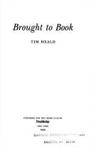 Cover of: Brought to book by Tim Heald