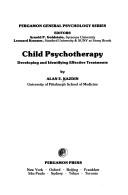Cover of: Child psychotherapy: developing and identifying effective treatments