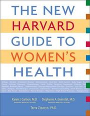 Cover of: The New Harvard Guide to Women's Health (Harvard University Press Reference Library) by Karen J. Carlson, Stephanie A. Eisenstat, Terra Ziporyn