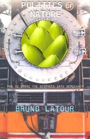 Cover of: Politics of Nature | Bruno Latour