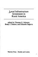 Cover of: Local infrastructure investment in rural America