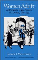 Cover of: Womenadrift: independent wage earners in Chicago, 1880-1930
