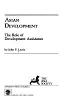 Cover of: Asian development: the role of development assistance