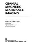 Cover of: Cranial magnetic resonance imaging