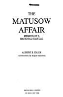 Cover of: The Matusow affair: memoir of a national scandal