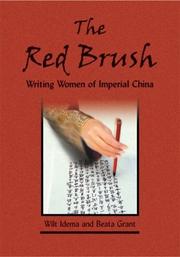 Cover of: The Red Brush: Writing Women of Imperial China (Harvard East Asian Monographs)