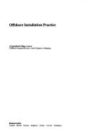Cover of: Offshoreinstallation practice | J. Crawford