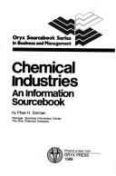 Cover of: Chemical industries: an information sourcebook