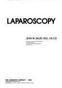 Cover of: Laparoscopy by Jean W. Saleh