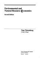 Environmental and natural resource economics by Tom Tietenberg