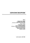 Adenosine receptors by Dermot M. F. Cooper