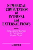 Numerical computation of internal and external flows by Ch Hirsch