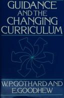 Cover of: Guidance and the changing curriculum