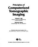 Principles of computerized tomographic imaging by Avinash C. Kak