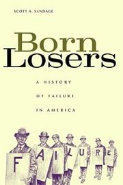Born Losers by Scott A. Sandage