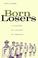 Cover of: Born Losers