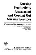 Cover of: Nursing productivity assessment and costing out nursing services