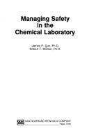 Cover of: Managing safety in the chemical laboratory