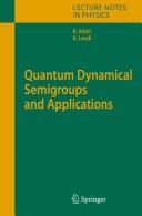 Cover of: Quantum dynamical semigroups and applications