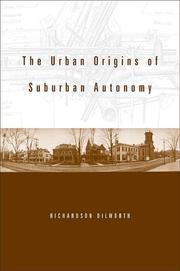 Cover of: The Urban Origins of Suburban Autonomy