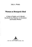 Cover of: Woman as bourgeois ideal by Sally Anne Winkle