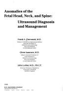 Cover of: Anomalies of the fetal head, neck, and spine: ultrasound diagnosis and management