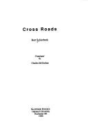 Cover of: Cross roads