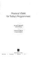 Cover of: Practical VSAM for today's programmers