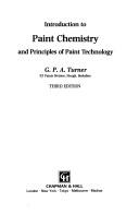 Cover of: Introduction to paint chemistry and principles of paint technology