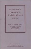 Cover of: The public papers of Governor Simeon Willis, 1943-1947