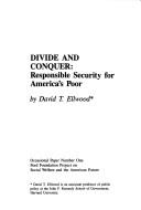 Cover of: Divide and conquer: responsible security for America's poor