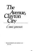 Cover of: The Avenue, Clayton City