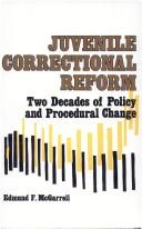 Cover of: Juvenile correctional reform by Edmund F. McGarrell