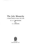 The July monarchy by H. A. C. Collingham