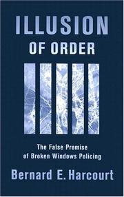Illusion of Order by Bernard E. Harcourt, Bernard E. Harcourt