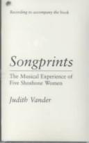 Cover of: Songprints by Judith Vander, Judith Vander