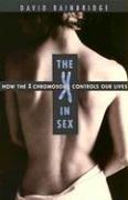Cover of: The X in Sex by David Bainbridge
