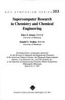 Cover of: Supercomputer research in chemistry and chemical engineering
