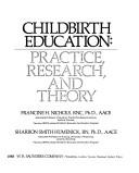 Cover of: Childbirth education by Francine H. Nichols